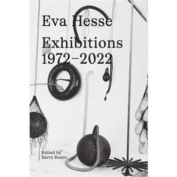Eva Hesse: Exhibitions, 1972-2022