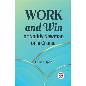 Work And Win Or Noddy Newman On A Cruise