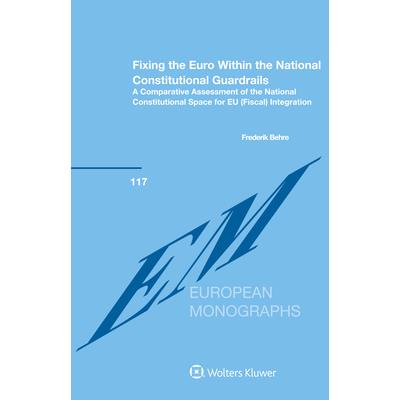 Fixing the Euro Within the National Constitutional Guardrails