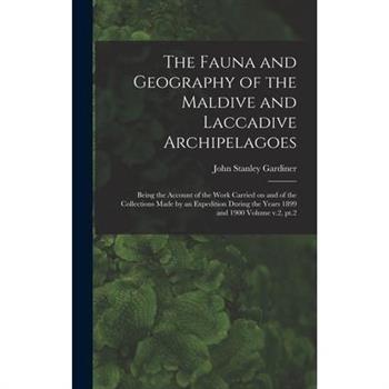 The Fauna and Geography of the Maldive and Laccadive Archipelagoes