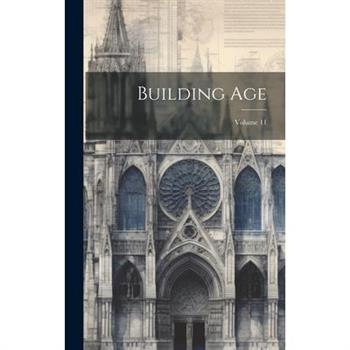 Building Age; Volume 11