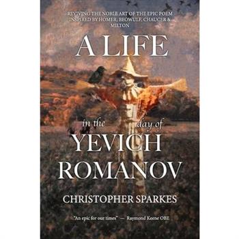 A Life in the Day of Yevich Romanov
