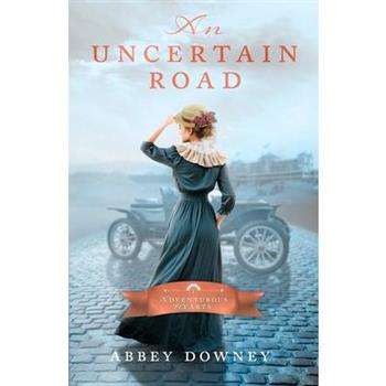 An Uncertain Road