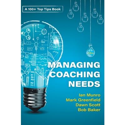 100+ Top Tips for Managing Your Coaching Needs