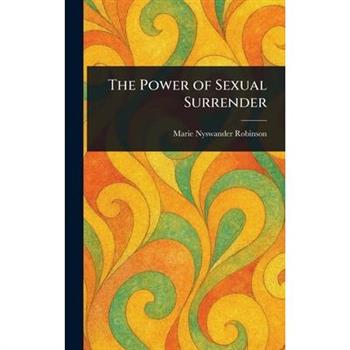 The Power of Sexual Surrender