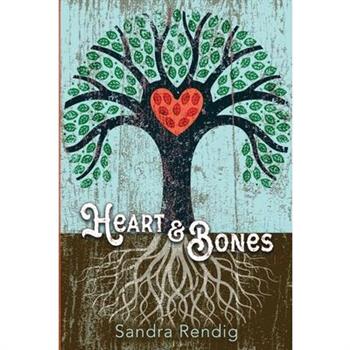 Heart & Bones