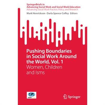Pushing Boundaries in Social Work Around the World, Vol. 1