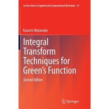 Integral Transform Techniques for Green's Function
