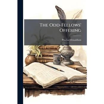 The Odd-Fellows' Offering