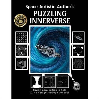 Space Autistic Author’s Puzzling Innerverse