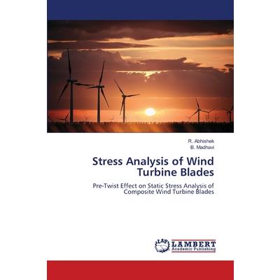 Stress Analysis of Wind Turbine Blades