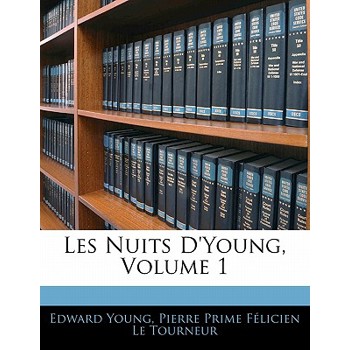 Les Nuits D’Young, Volumen I
