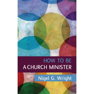 How to Be a Church Minister