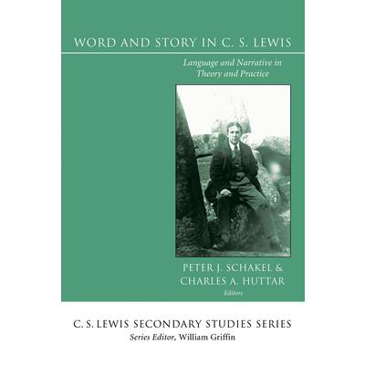 Word and Story in C. S. Lewis