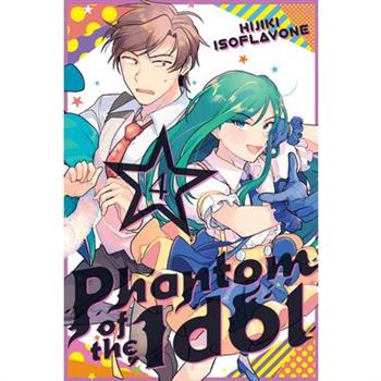 Phantom of the Idol 4