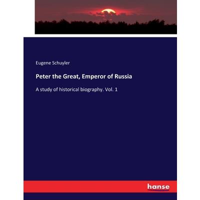 Peter the Great, Emperor of Russia