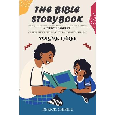 The Bible Storybook Miracles