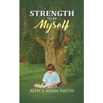 Strength to be Myself