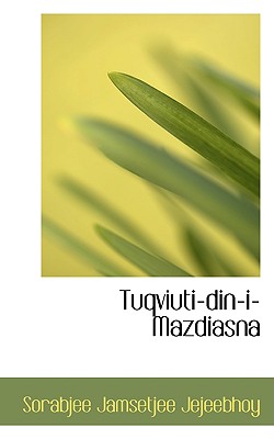 Tuqviuti-Din-I-Mazdiasna