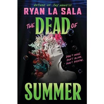 The Dead of Summer (Book 1)