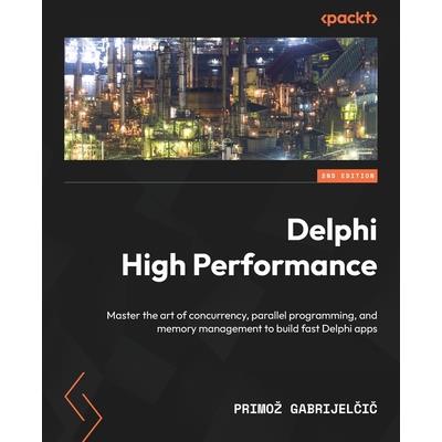 Delphi High Performance - Second Edition
