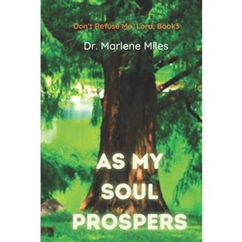 As My Soul Prospers