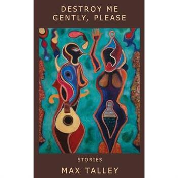 Destroy Me Gently, Please