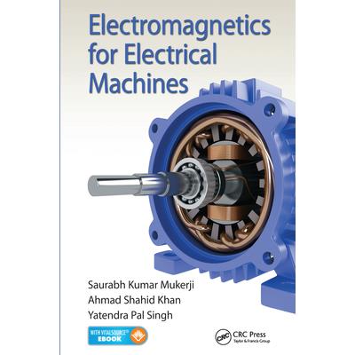 Electromagnetics for Electrical Machines