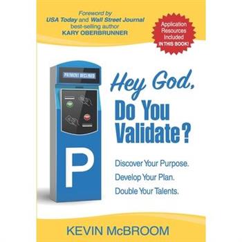 Hey God, Do You Validate?