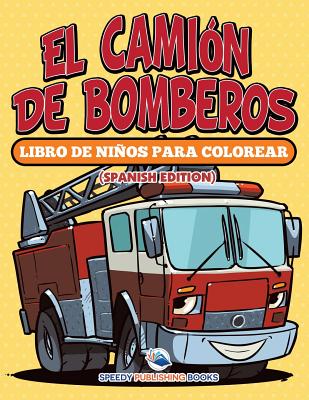 El Cami籀n De Bomberos