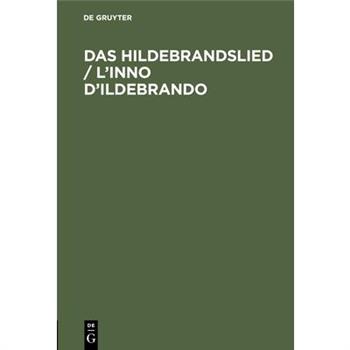 Das Hildebrandslied / L’inno D’Ildebrando