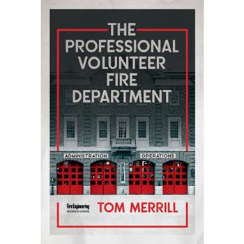 The Professional Volunteer Fire Department