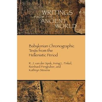 Babylonian Chronographic Texts from the Hellenistic Period