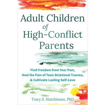 Adult Children of High-Conflict Parents