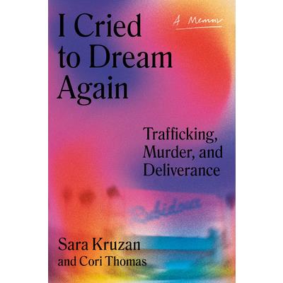 I Cried to Dream Again