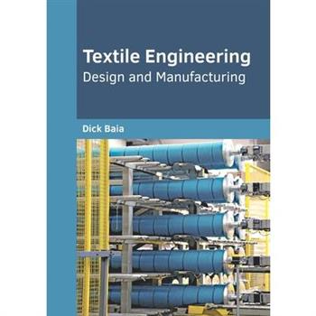 Textile Engineering: Design and Manufacturing