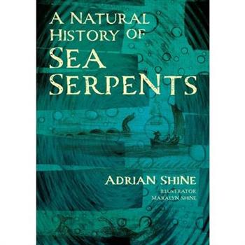 A Natural History of Sea Serpents