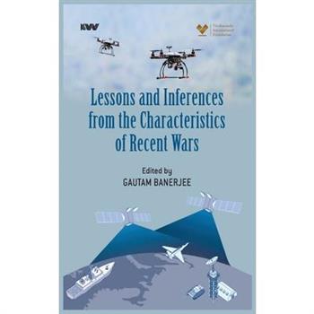 Lessons and Inferences from the Characteristics of Recent Wars