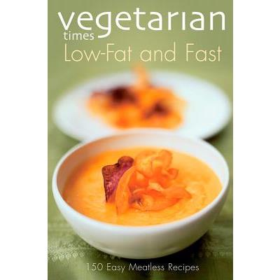 Vegetarian Times Low-Fat & Fast