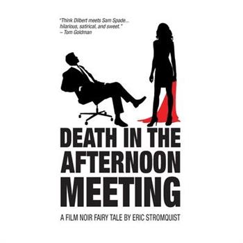 Death in the Afternoon Meeting