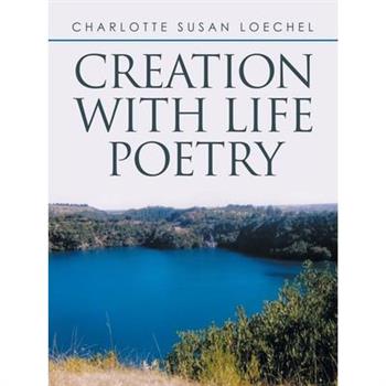Creation with Life Poetry