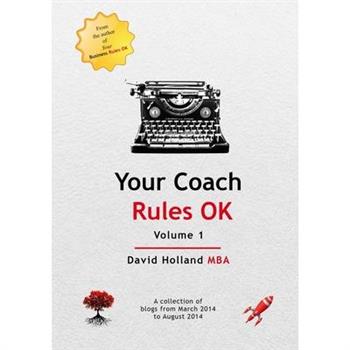 Your Coach Rules OK Volume 1
