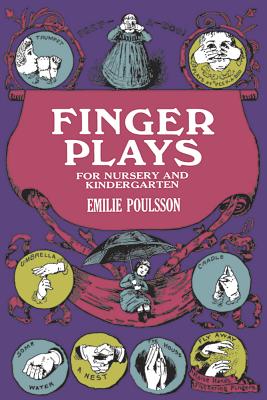 Finger Plays for Nursery and Kindergarten.