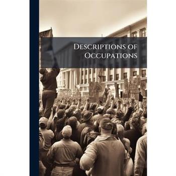 Descriptions of Occupations