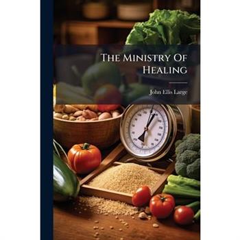 The Ministry Of Healing