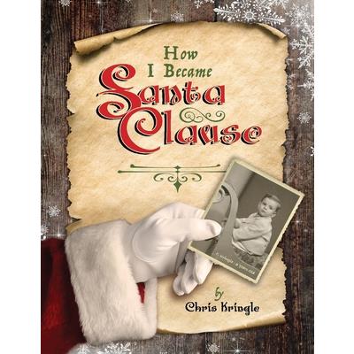 How I Became Santa Clause