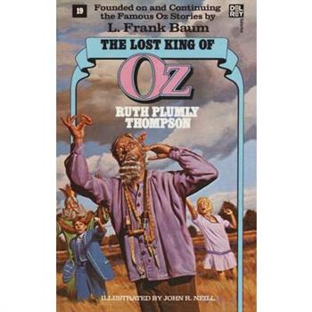 Lost King of Oz (Wonderful Oz Books, No 19)