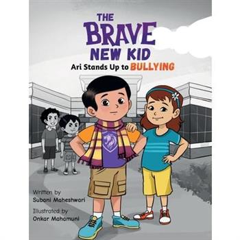 The Brave New Kid