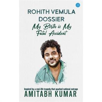 Rohith Vemula Dossier
