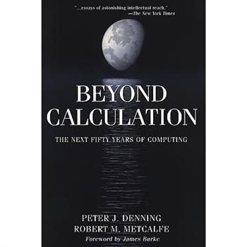 Beyond Calculation